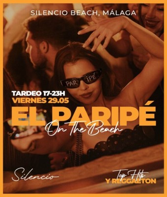EL PARIPÉ TARDEO - 29 MAYO en Málaga