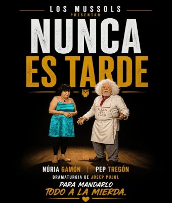 NUNCA ES TARDE en Madrid