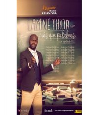 Mas que palabras - Lamine Thior en Madrid - Pequeño Teatro Gran Vía