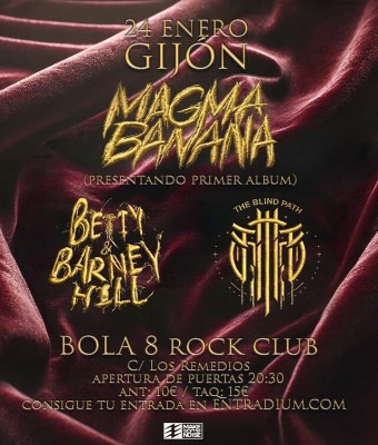 - POTASSIUM IACTA TOUR - MAGMA BANANA + BETTY & BARNEY HILL + THE BLIND PATH en Asturias