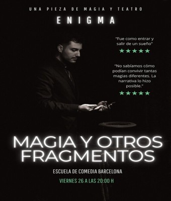 MAGIA Y OTROS FRAGMENTOS en Barcelona