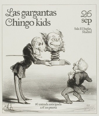 Las Gargantas  Chingo Kids (Sala Juglar) en Madrid