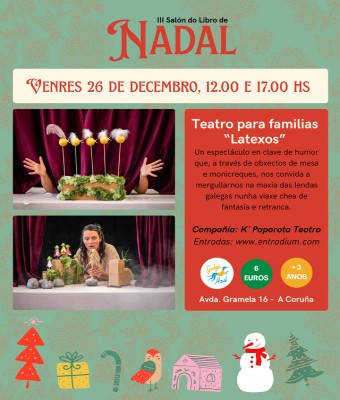 Teatro: Latexos (27 decembro, 17.00 h) en Coruña, A