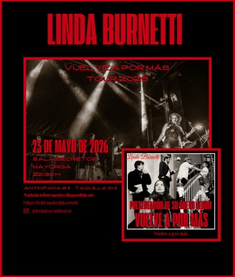 LINDA BURNETTI SALA SECRETOS MAYORGA TOUR 2026 VUELVE A POR MÁS  en Valladolid