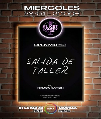 OPEN MIC #6: SALIDA DE TALLER en Asturias