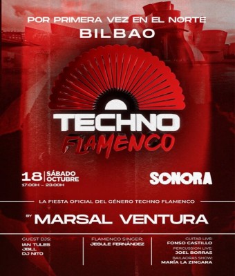 TECHNO FLAMENCO ESTRENO EN BILBAO | SALA SONORA en Bizkaia