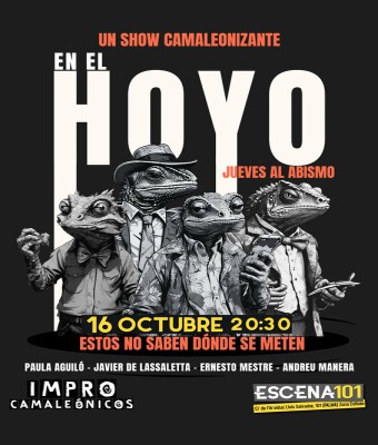 En el Hoyo de Camaleónicos, en Escena 101 en Balears, Illes