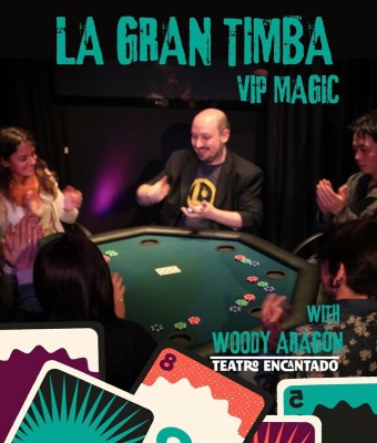 La Gran Timba, VIP Magic with Woody Aragón en Madrid
