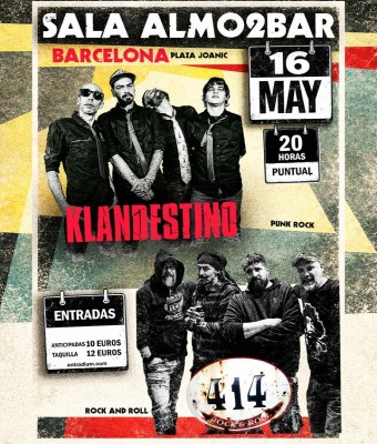 KLANDESTINO + LA 414 (Sala Almo2bar) en Barcelona