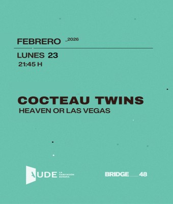 COCTEAU TWINS - HEAVEN OR LAS VEGAS: SESIÓN DE ESCUCHA en Barcelona
