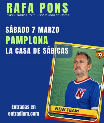 Rafa Pons en PAMPLONA - La Casa de Sábicas en Navarra