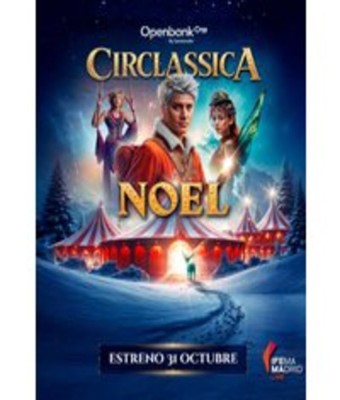 Circlassica, Noel en Madrid