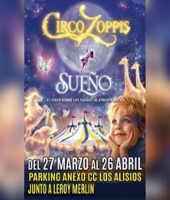 Sueño - Le Cirque Zoppis en LAS PALMAS.