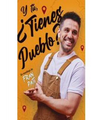 Y Tú, ¿Tienes Pueblo? - Fran Pati en Madrid - Teatro - Cine Capitol