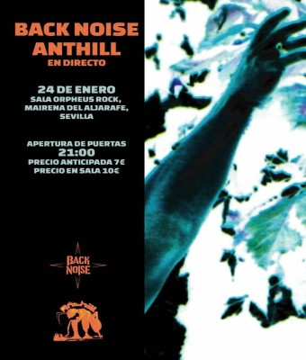 Anthill / Back Noise en Sevilla