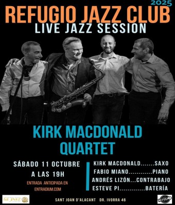 LIVE JAZZ SESSION - Kirk Macdonald Quartet en Alicante/Alacant