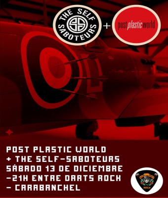 Post Plastic World + The Self-Saboteurs: Sábado 13 de diciembre - Entre Darts Rock en Madrid