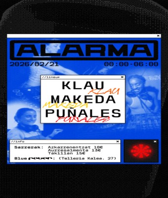 ALARMA klub: Klau + Makeda + Puñales en Bizkaia