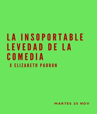 La insoportable levedad de la comedia  en Palmas, Las