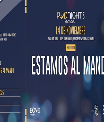 'Estamos al mando' en Podnights Madrid