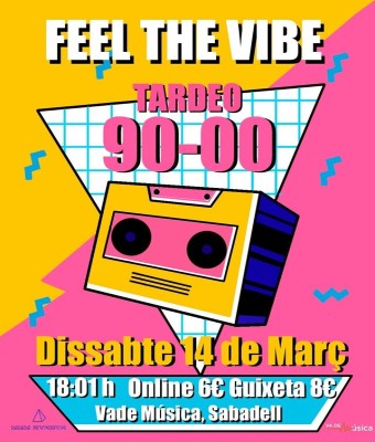 Feel the vibe 90s en Barcelona