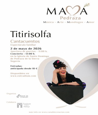 Titirisolfa - Mamá festival Pedraza en Segovia