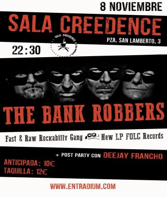 THE BANK ROBBERS en SALA CREEDENCE - Zaragoza
