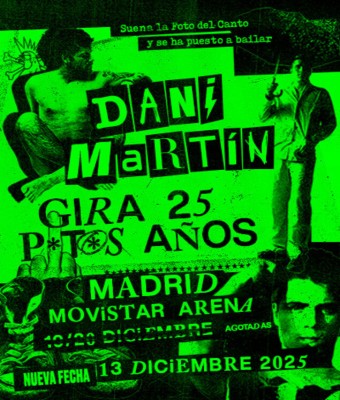 Dani Martín - Gira 25 P*t*s Años en Madrid
