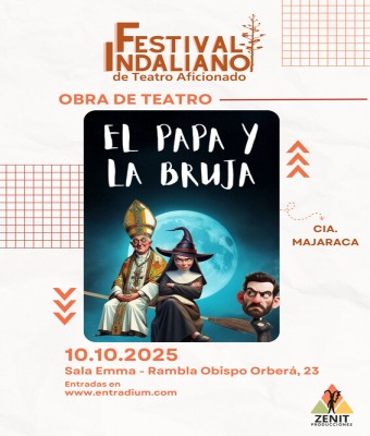 El Papa y la Bruja (Cia. Majaraca) - III Festival Indaliano de Teatro Aficionado en Almería