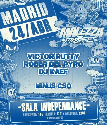 VICTOR RUTTY, ROBER DEL PYRO & DJ KAEF - Madrid (Sala Independance) [Malezza Mixtape]