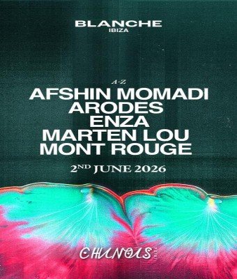 Blanche: Arodes, Marten Lou, Mont Rouge, Afshin Momadi, Enza en Ibiza