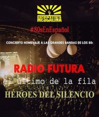 Mescalina #80sEnEspañol en MÁLAGA