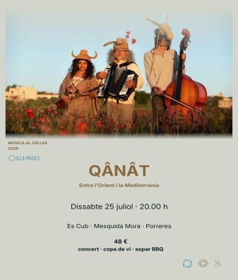Qânât · Concert i sopar a Es Cub de Mesquida Mora en Balears, Illes