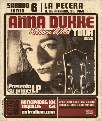 Anna Dukke- LA PECERA- Reborn Wild Tour en Pontevedra