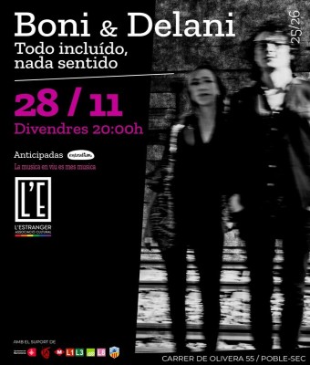 Boni & Delani - Todo incluído, nada sentido. en Barcelona