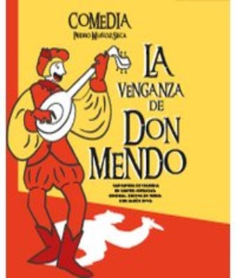 La Venganza de Don Mendo en SAN MARTÍN DE VALDEIGLESIAS