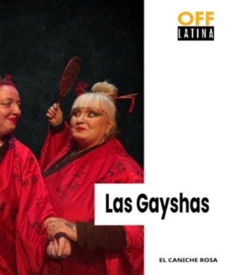 Las Gayshas en Teatro Off Latina en Madrid