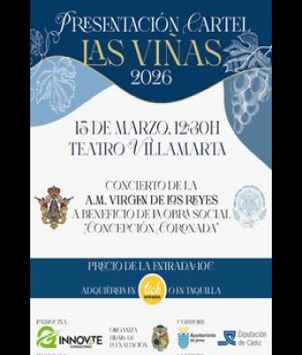 HERMANDAD DE LAS VIÃ‘AS. PRESENTACIÃ“N CARTEL SEMANA SANTA 2026.  -  â€œCONCIERTO DE BANDA AGRUPACIÃ“N MUSICAL VIRGEN DE LOS REYES DE SEVILLAâ€ en Jerez