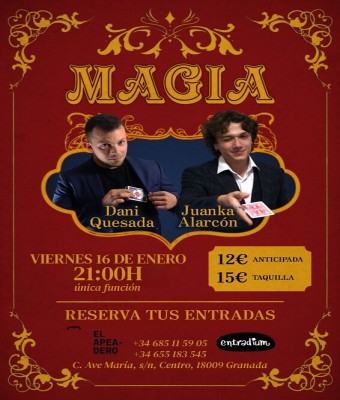 MAGIA: Un espectáculo de ilusionismo con Dani Quesada y Juanka Alarcón en Granada