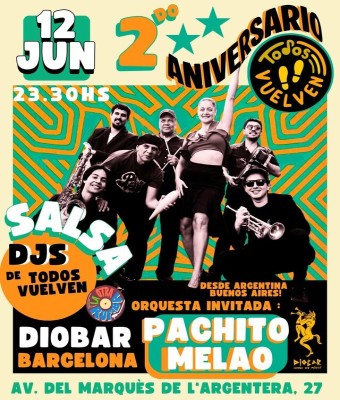 Latin Underground! ::: Pachito Melao Orquesta + Dj's Todos Vuelven en Barcelona