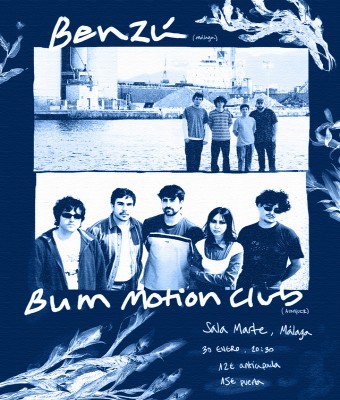 Benzú + Bum Motion Club en sala Marte en Málaga