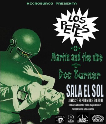LOS PEPES   sala el sol junto a MARTIN AND THE VICE y DOC BURNER en Madrid