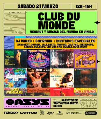 Club du Monde w/DJ Panko + Cherman - Sesión de vinilos y Vermut@ Oasys en Barcelona