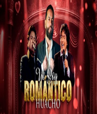 YO SOY ROMÁNTICO - HUACHO