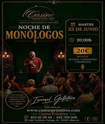 MARTES 23 DE JUNIO - NOCHE DE MONÓLOGOS - ISMAEL GALLETERO en Albacete