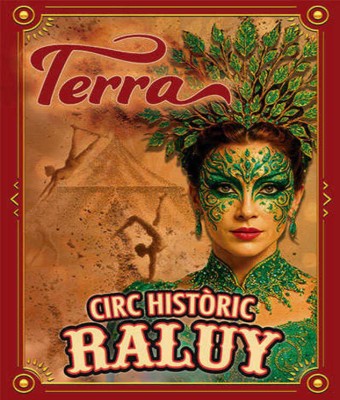 Circo Histórico Raluy "Terra" en Barcelona