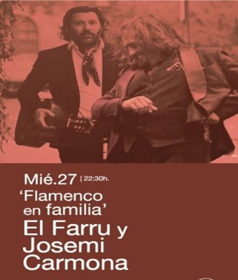Flamenco en Familia - El Farru y Josemi Carmona en Madrid
