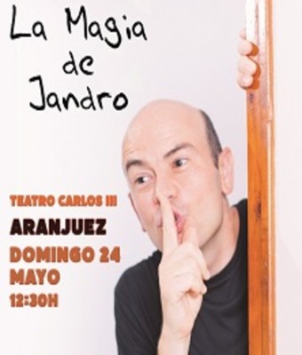 La magia de Jandro en ARANJUEZ