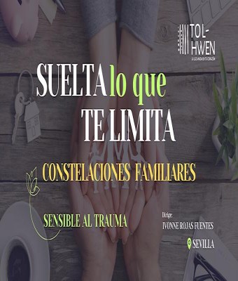 Constelaciones Familiares en Sevilla | Ivonne Rojas Fuentes– Tolhwen