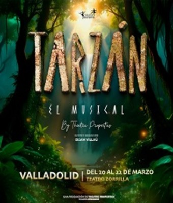 Tarzán - El musical - Valladolid